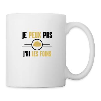 JE PEUX PAS J'AI LES FOINS - Mug blanc - blanc - Droite
