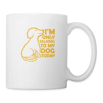 only talking to dog - Mug - white - Right