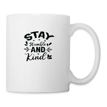 Stay Humble and Kind - Mug - white - Right