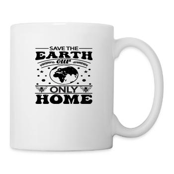 Save the Earth our only Home - Tasse - Weiß - Rechts