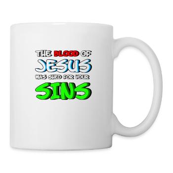 Shed 4 Your Sins - Jesus Saves - Mug - white - Right