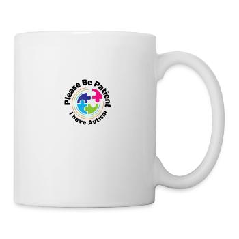 Please Be Patient I Am Autistic - Mug - white - Right