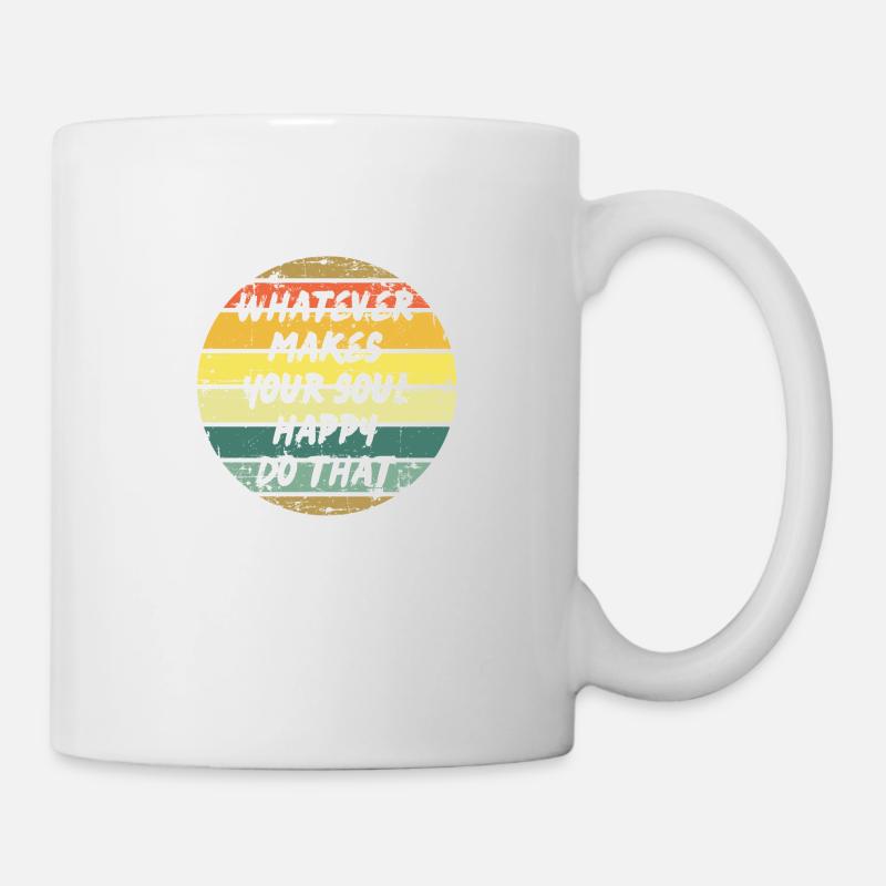 Make your soul happy - Mug - white
