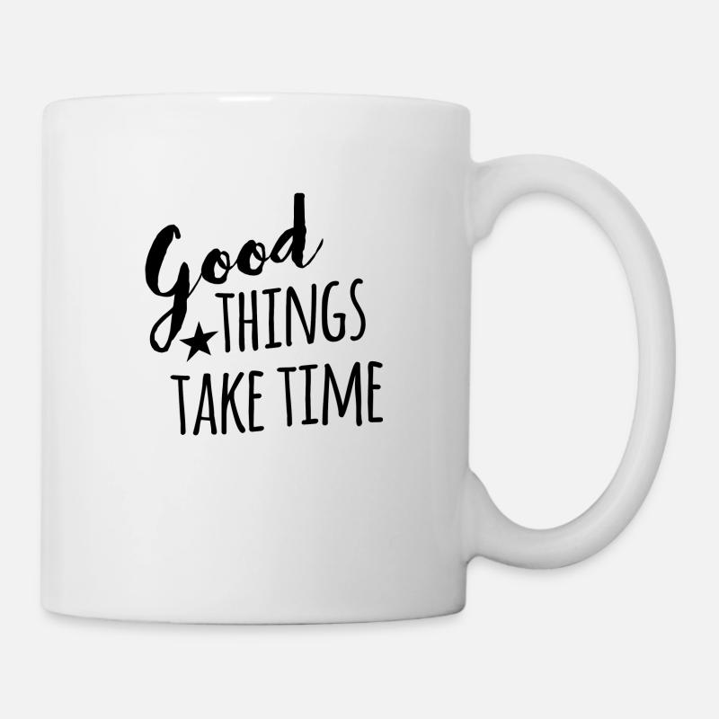 Les bonnes choses prennent du temps - lettre de main noire - Mug blanc - blanc