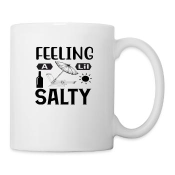 Feeling a lil Salty - Mug - white - Right