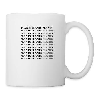 Plants Vegan Veganerin Veganer Geschenkidee - Tasse - Weiß - Rechts
