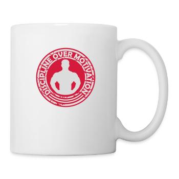 discipline over motivation Zitat - Tasse - Weiß - Rechts