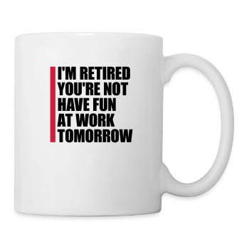 have fun at work - Mug - white - Right