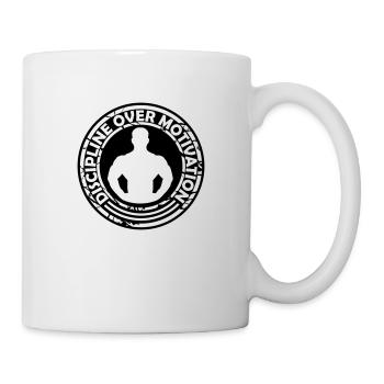 discipline over motivation Zitat - Tasse - Weiß - Rechts