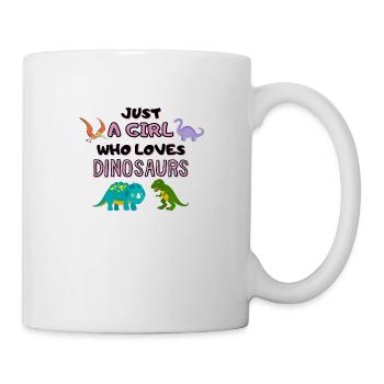 Just A Girl Who Loves Dinosaurs - Mug - white - Right