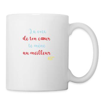 94 - La voix de ton coeur te mène au meilleur - Mug blanc - blanc - Droite