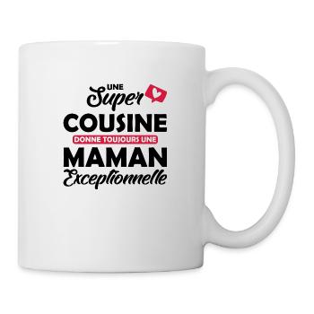 super cousine - maman exceptionnelle - Mug blanc - blanc - Droite