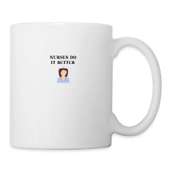 Nurse Nurses do it better gift idea - Mug - white - Right