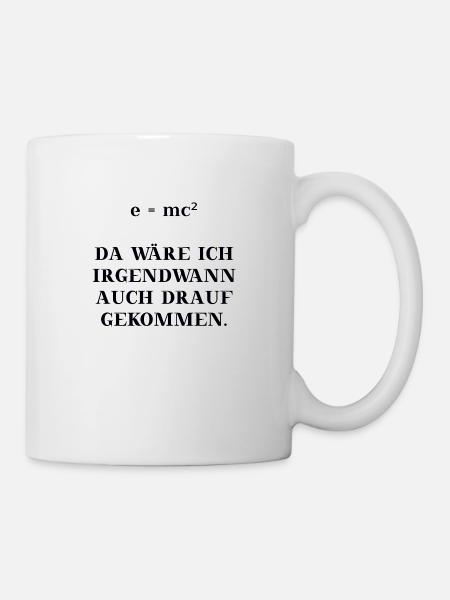 e = mc² lustig witzig Mathe Physik Geschenkidee - Tasse - Weiß