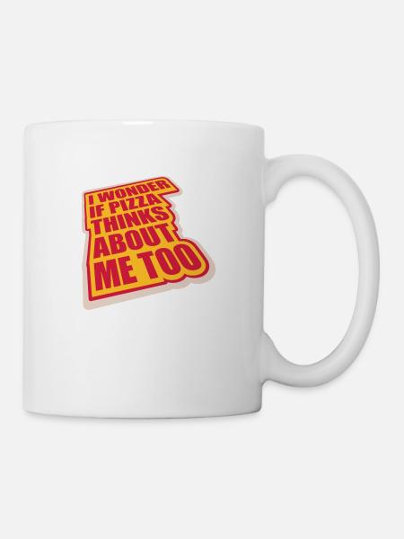 pizza thinks about me - Tasse - Weiß