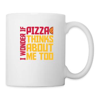 pizza thinks about me - Tasse - Weiß - Rechts