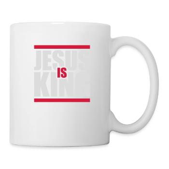 jesus is king Zitat - Tasse - Weiß - Rechts
