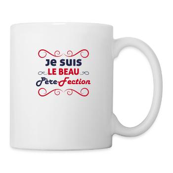 Je Suis Le Beau Père-Fection Humour Beau-Père - Mug blanc - blanc - Droite