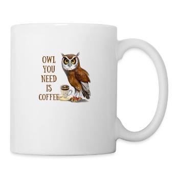 Eule, die Sie brauchen, ist Kaffee - Tasse - Weiß - Rechts