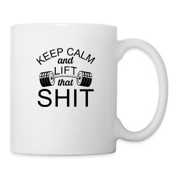 Bleiben Sie ruhig und heben Sie sich. Fitness. Bodybuilding. - Tasse - Weiß - Rechts