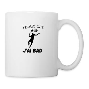 Je peux pas j'ai badminton - Mug blanc - blanc - Droite