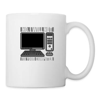 not fix your computer - Mug - white - Right