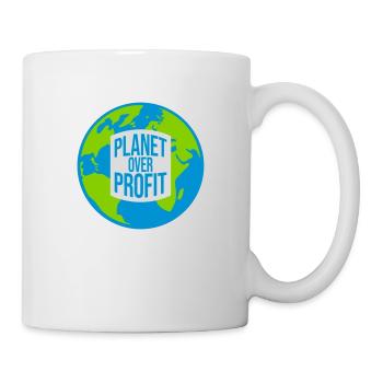 planet over profit Zitat - Tasse - Weiß - Rechts