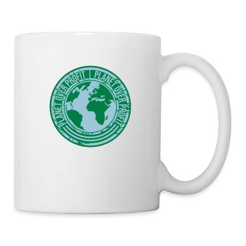 planet over profit Zitat - Tasse - Weiß - Rechts