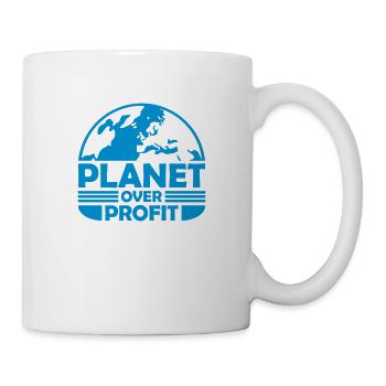 planet over profit Zitat - Tasse - Weiß - Rechts