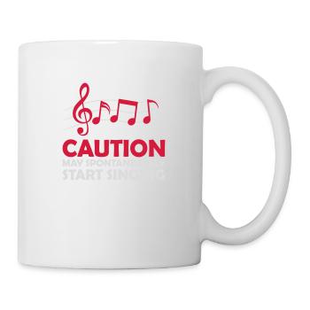 may spontaneously start singing - Tasse - Weiß - Rechts