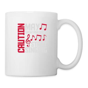 may spontaneously start singing - Tasse - Weiß - Rechts