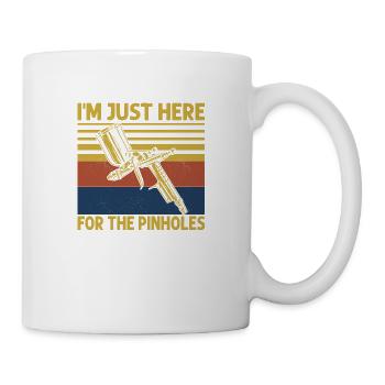 Je suis juste ici pour le Pinholes Auto Body Painter - Mug blanc - blanc - Droite