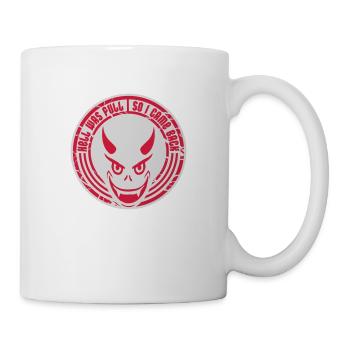 hell was full Zitat - Tasse - Weiß - Rechts