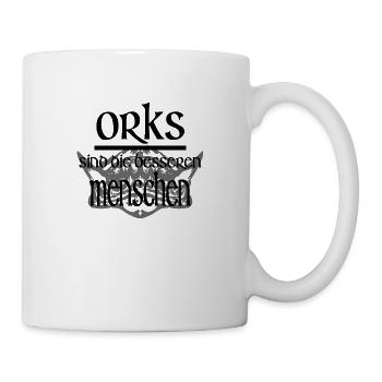 Orks sind die besseren Menschen Larp - Tasse - Weiß - Rechts