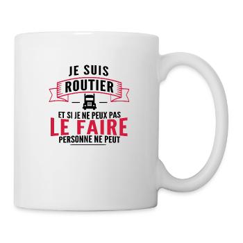 je suis routier / cadeau humour routier - Mug blanc - blanc - Droite