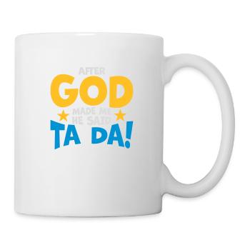Après que Dieu m’ait fait - Mug blanc - blanc - Droite