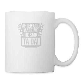 Après que Dieu m’ait fait - Mug blanc - blanc - Droite