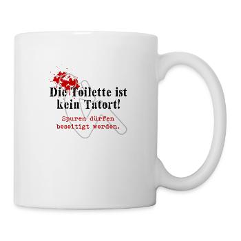 Die Toilette ist kein Tatort - Tasse - Weiß - Rechts