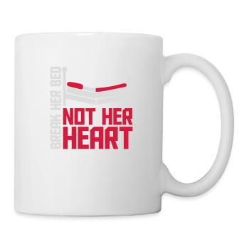 break her bed Zitat - Tasse - Weiß - Rechts
