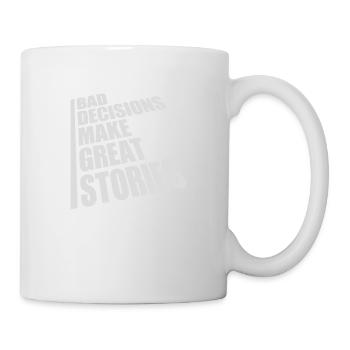 bad decisions great stories - Mug - white - Right
