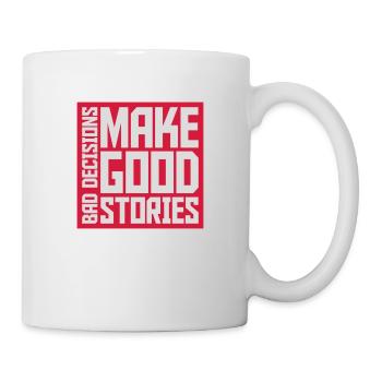 bad decisions great stories - Mug - white - Right