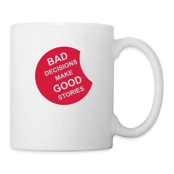 bad decisions great stories - Mug - white - Right