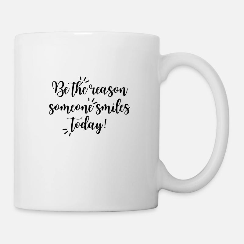 Soyez la raison pour laquelle sourire | Charmant | Mignon | Chemise heureuse - Mug blanc - blanc