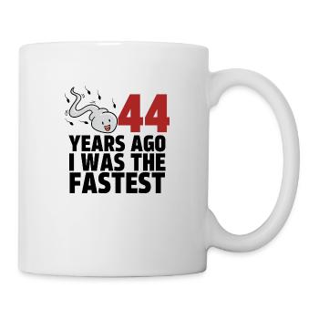 44 Years Ago I Was The Fastest - Mug - white - Right