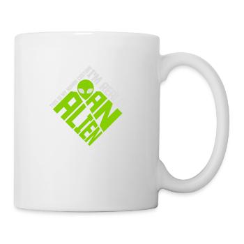 human costume alien Zitat - Tasse - Weiß - Rechts