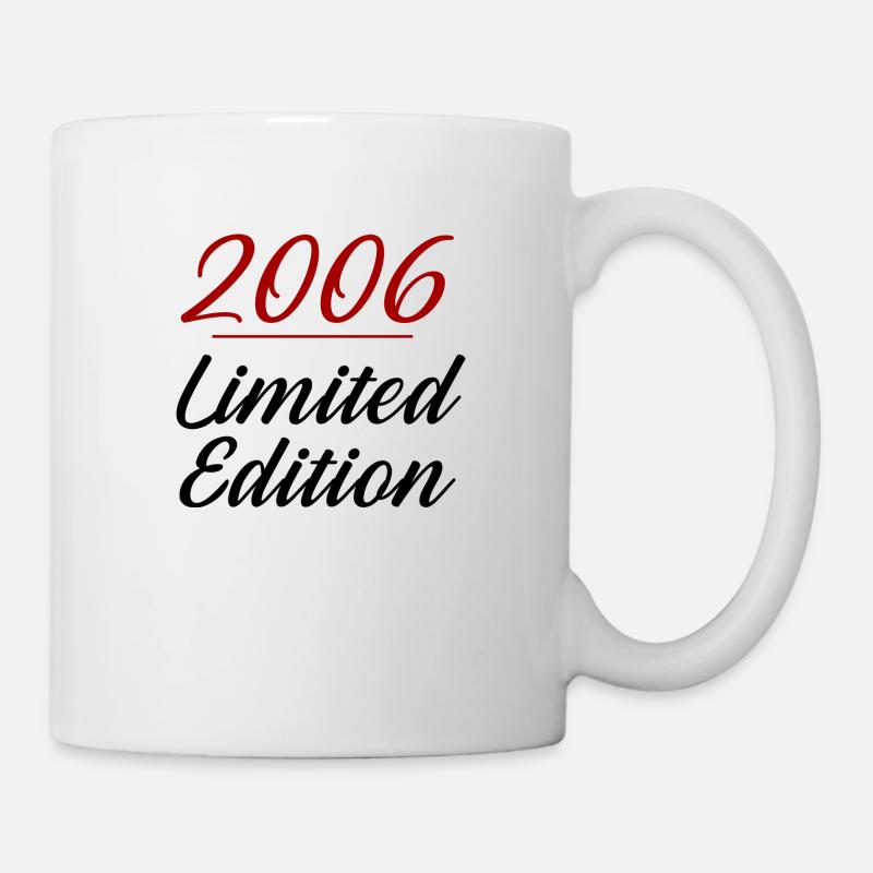 Limited Edition Geburtstag 2006 - Tasse - Weiß
