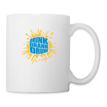 drink drank drunk Zitat - Tasse - Weiß - Rechts
