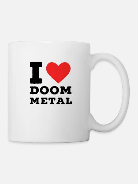 Ich liebe Doom Metal - Tasse - Weiß