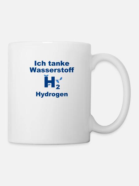 Ich tanke Wasserstoff H2 Hydrogen - Tasse - Weiß