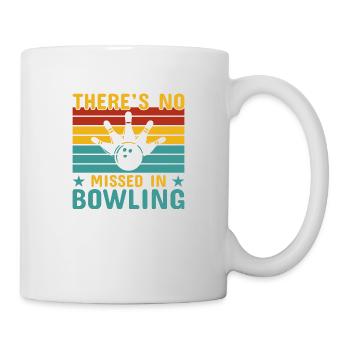 there's no missed in bowling - Mug - white - Right